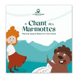 Livre pour enfant " Le chant des marmottes "