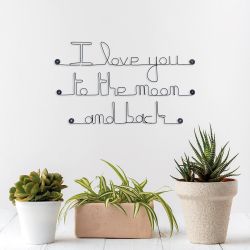 Citation en fil de fer " I love you to the moon and back " - à punaiser - Bijoux de mur