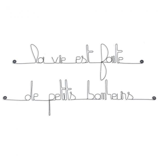 Citation en fil de fer " La vie est faite de petits bonheurs " - à punaiser - Bijoux de mur